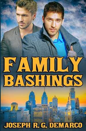 Family Bashings de Joseph R. G. DeMarco