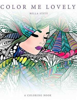 Color Me Lovely de Bella Stitt