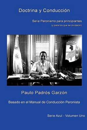 Doctrina y Conduccion de Paulo Padros Garzon