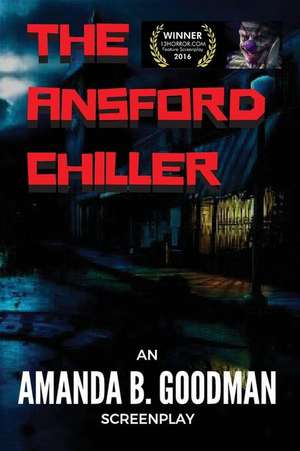 The Ansford Chiller de Goodman, Amanda B.