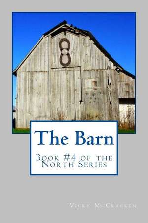 The Barn de Vicky McCracken