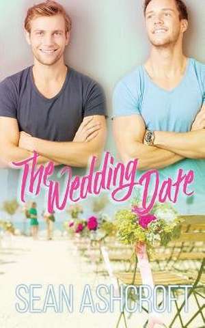 The Wedding Date de Ashcroft, Sean