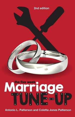 The Five Week Marriage Tune Up de Coletta Jones Patterson