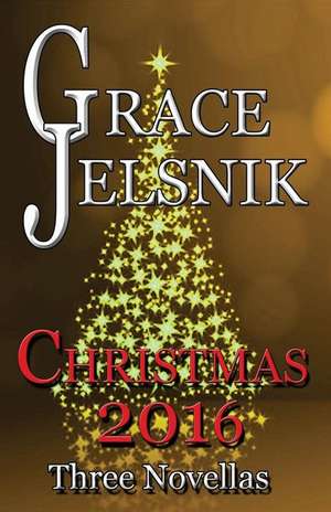 Christmas 2016 de Jelsnik, Grace