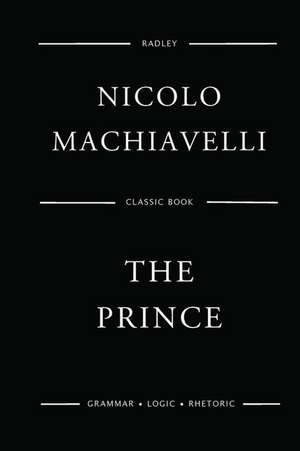 The Prince de MR Nicolo Machiavelli