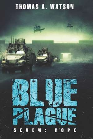 Blue Plague de Thomas A. Watson