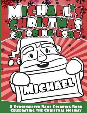 Michael's Christmas Coloring Book de Books, Michael