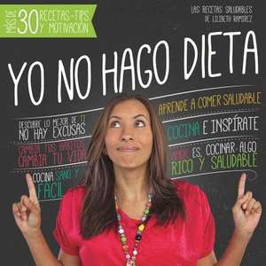 Yo No Hago Dieta de Ramirez, Lilibeth C.