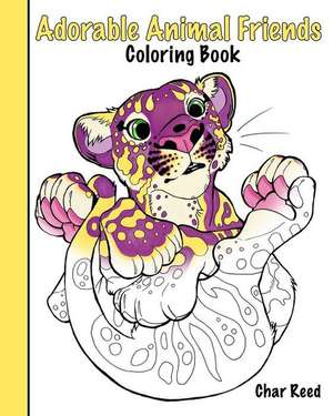 Adorable Animal Friends Coloring Book de Char Reed