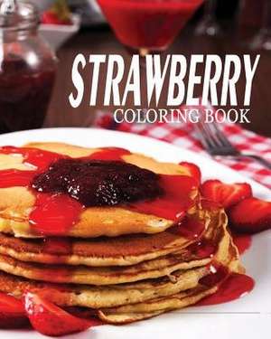 Strawberry Coloring Book de Thomson, Alexander