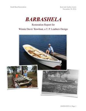 Barbashela Restoration Report de Lewis, Kent B.