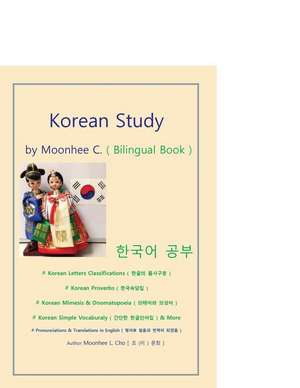 Korean Study by Moonhee C de Cho, MS Moonhee L.