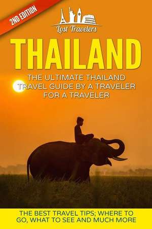 Thailand de Lost Travelers