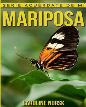 Mariposa de Caroline Norsk