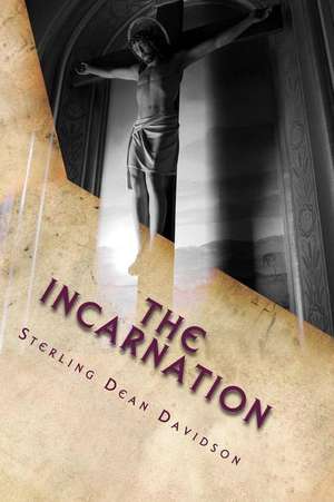 The Incarnation de Sterling Dean Davidson