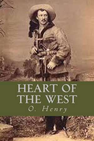 Heart of the West de O. Henry