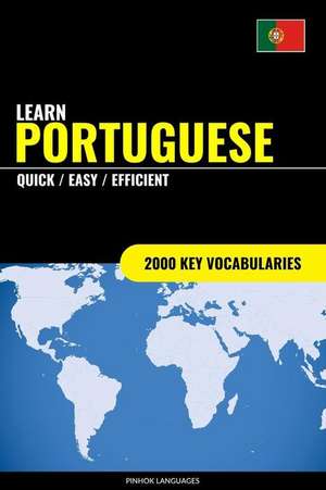 Learn Portuguese - Quick / Easy / Efficient de Languages, Pinhok