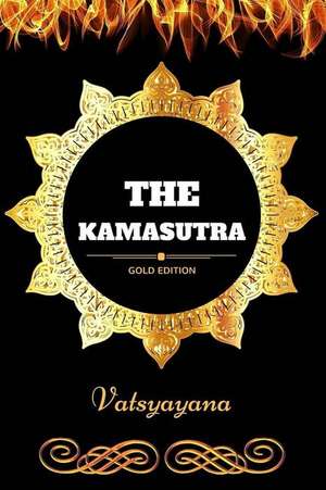 The Kamasutra de Vatsyayana