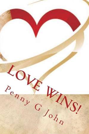 Love Wins de John, Penny G.