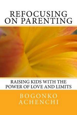 A Guide to Parenting in Society de Achenchi, MR Bogonko