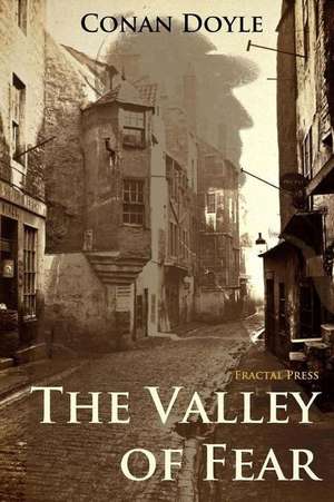 The Valley of Fear de Sir Arthur Conan Doyle