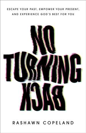 No Turning Back de Rashawn Copeland