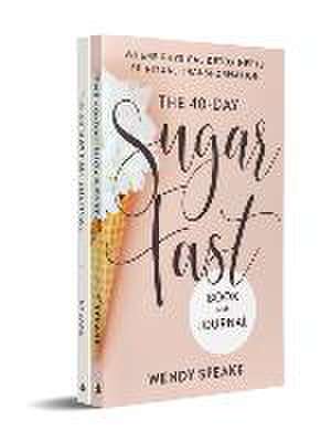 The 40-Day Fast Journal/The 40-Day Sugar Fast Bundle de Wendy Speake