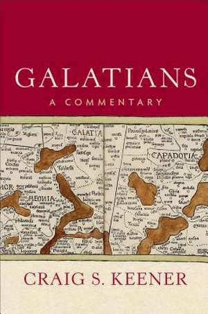 Galatians de Craig S. Keener