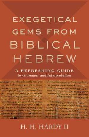 EXEGETICAL GEMS FROM BIBLICAL