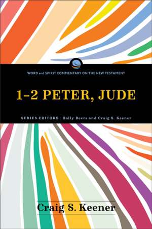 1-2 Peter, Jude de Craig S. Keener