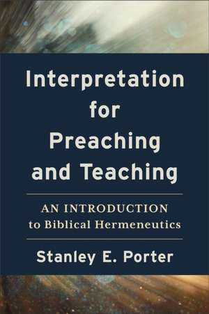 Porter, S: Interpretation for Preaching and Teaching