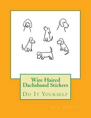 Wire Haired Dachshund Stickers de Gail Forsyth