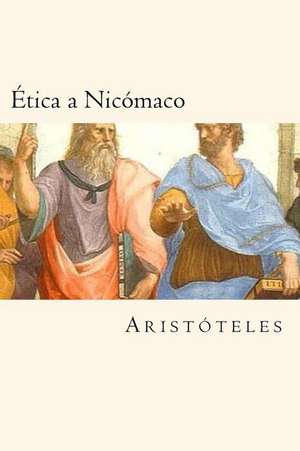 Etica a Nicomaco (Spanish Edition) (Worldwide Classics) de Aristoteles