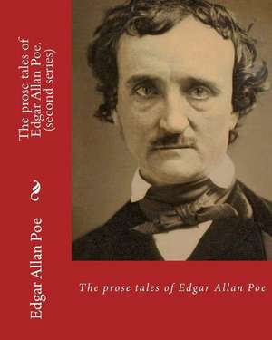 The Prose Tales of Edgar Allan Poe. by de Edgar Allan Poe