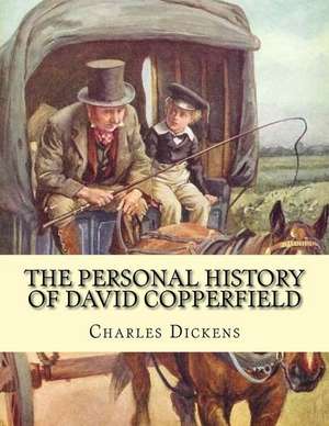 The Personal History of David Copperfield. by de Charles Dickens