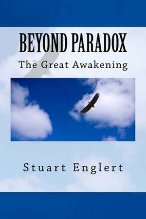 Beyond Paradox de Stuart Englert