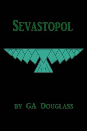 Sevastopol de G. a. Douglass