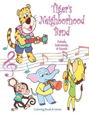 Tiger's Neighborhood Band de Mary Lou Brown