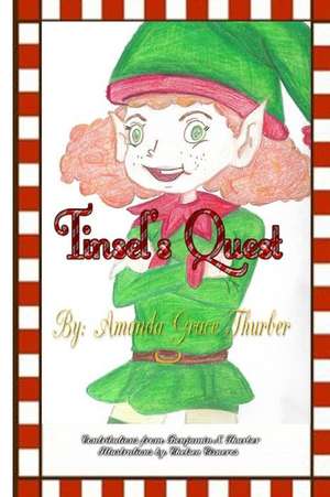 Tinsel's Quest de Thurber, Amanda G.