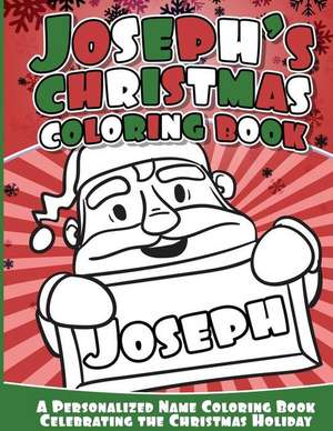 Joseph's Christmas Coloring Book de Books, Joseph