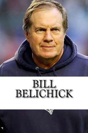 Bill Belichick de Welch, Kyle