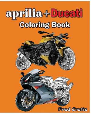 Aprilia + Ducati de Crutis, Fred