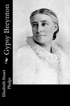 Gypsy Breynton de Phelps, Elizabeth Stuart