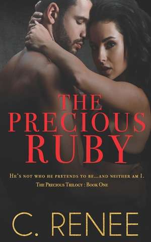 The Precious Ruby de Renee, C.