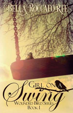 Girl on a Swing de Bella Roccaforte