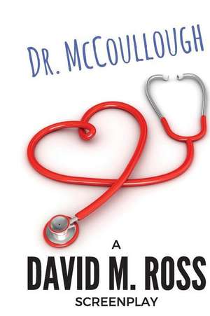 Dr. McCoullough de David M. Ross