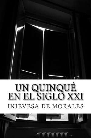 Un Quinque En El Siglo XXI de De Morales, Inievesa