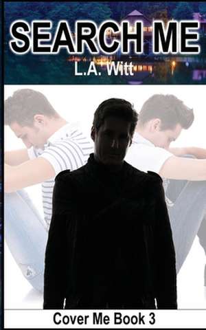 Search Me de L. a. Witt