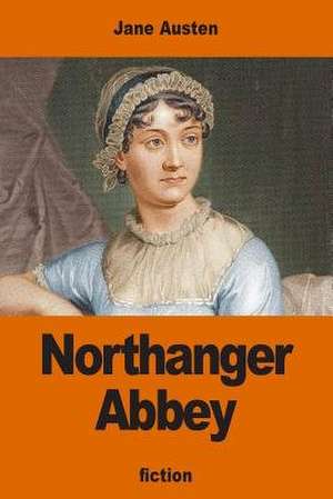 Northanger Abbey de Jane Austen