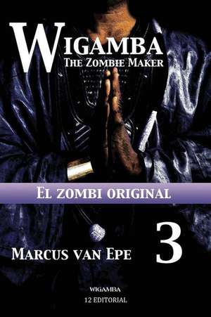 Wigamba 3 de Marcus Van Epe